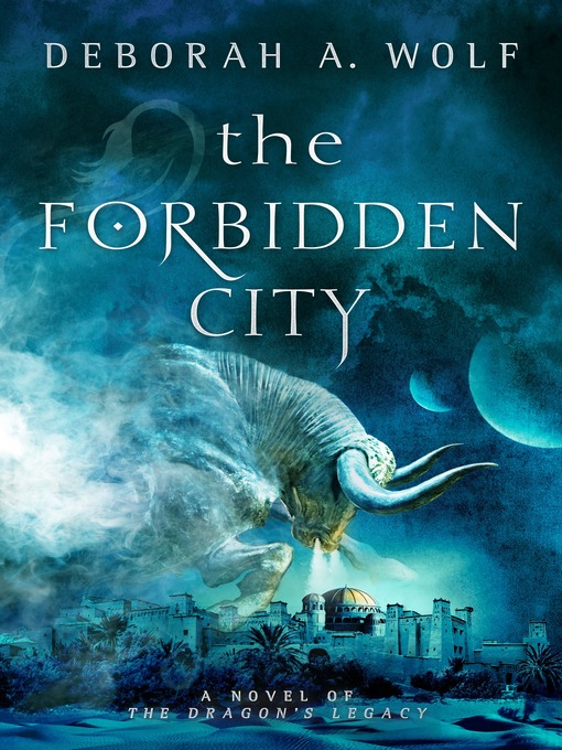 Title details for The Forbidden City by Deborah A. Wolf - Wait list